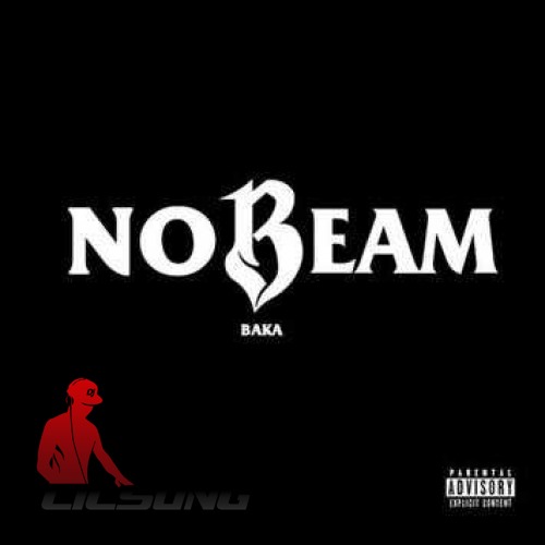Baka Not Nice - No Beam